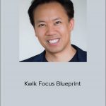 Jim Kwik - Kwik Focus Blueprint