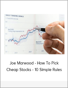 Joe Marwood - How To Pick Cheap Stocks - 10 Simple Rules