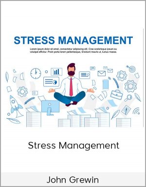 John Grewin - Stress Management