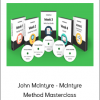John McIntyre - McIntyre Method Masterclass