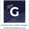 Johnathan Dane and Ross Hudgens - GrowthComet Agency Course