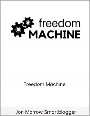 Jon Morrow Smartblogger - Freedom Machine