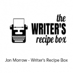 Jon Morrow - Writer's Recipe Box