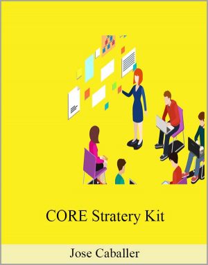 Jose Caballer - CORE Stratery Kit