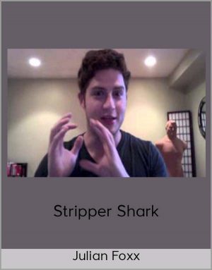 Julian Foxx - Stripper Shark