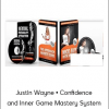 Justin Wayne • Confidence and Inner Game Mastery System