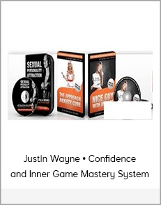 Justin Wayne • Confidence and Inner Game Mastery System