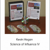 Kevin Hogan - Science of Influence IV