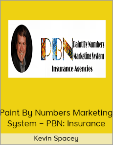 Kevin Spacey - Paint By Numbers Marketing System - PBN: Insurance