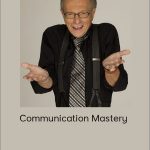 Larry King - Communication Mastery