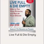 Les Brown - Live Full & Die Empty