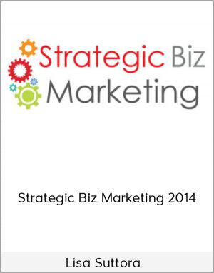 Lisa Suttora - Strategic Biz Marketing 2014