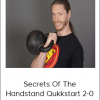 Logan Christopher - Secrets Of The Handstand Qukkstart 2-0