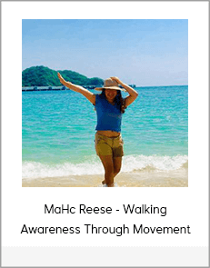 MaHc Reese - Walking Awareness Through Movement
