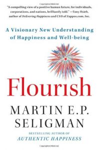 Martin Sefcgman - Flourish: A Visionary New Understanding Of Happiness And Well-Being