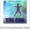 Merlin's Magic - Tai Chi Flowing Perfection (2005)