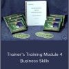 Michael Hall - Trainers Training Module 4 - Business Skills