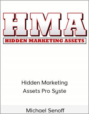Michael Senoff - Hidden Marketing Assets Pro Syste