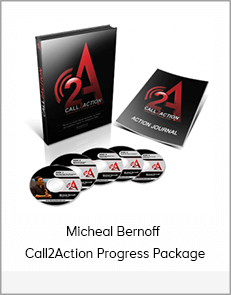 Micheal Bernoff - Call2Action Progress Package