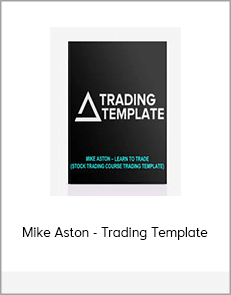 Mike Aston - Trading Template