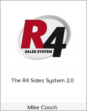Mike Cooch - The R4 Sales System 2.0