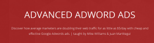 Mike Williams & Juan Martitegui - Advanced Adword Ads