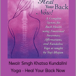 Nwair Smgh Khatsa Kundalini Yoga - Heal Your Back Now
