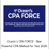 Ocean’s CPA FORCE - New Powerful CPA Method for Year 2020