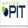 Optionpit - Trading Debit And Credit Spreads