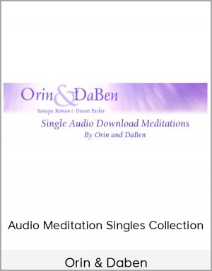 Orin & Daben Audio Meditation Singles Collection