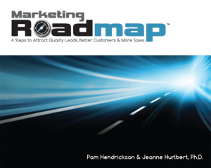 Pam Hendrickson & Jeanna Hurlbert - Marketing Roadmap