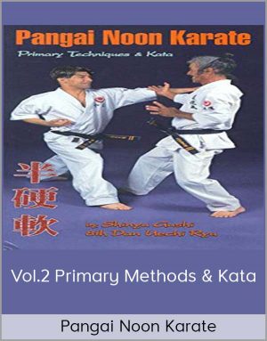 Pangai Noon Karate - Vol.2 Primary Methods & Kata