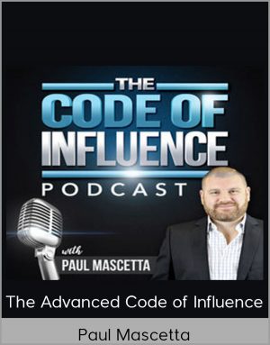 Paul Mascetta - The Advanced Code Of Influence