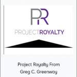 Project Royalty From Greg C. Greenway