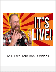 RSD Free Tour Bonus Videos