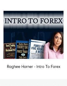 Raghee Horner - Intro To Forex