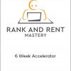 Rank and Rent Mastery - 6 Week Accelerator