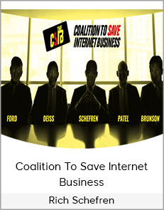 Rich Schefren - Coalition To Save Internet Business