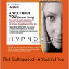 Rick Collingwood - A Youthful You