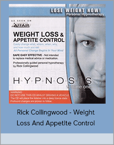 Rick Collingwood - Weight Loss And Appetite Control