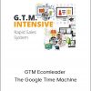 Roger And Barry - GTM Ecomleader - The Google Time Machine