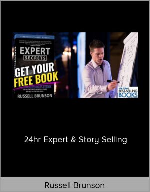 Russell Brunson - 24hr Expert & Story Selling