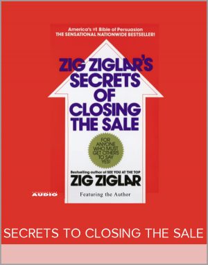 SECRETS TO CLOSING THE SALE