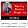 SalesGravy, Jeb Blount - Coaching Fanatical Prospecting Workshop