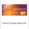 Science of Energy Healing 2016
