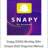 Snapy $3000 Monthly With Unique 2020 Snapchat Method