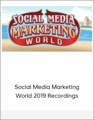 Social Media Marketing World 2019 Recordings