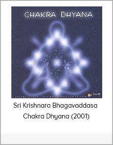 Sri Krishnara Bhagavaddasa - Chakra Dhyana (2001)