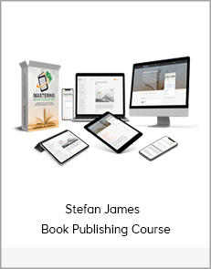 Stefan James – Book Publishing Course