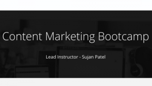 Sujan Patel - Content Marketing Bootcamp